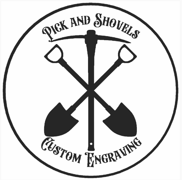 Pick and Shovels Custom Engraving